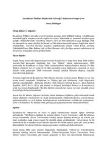 Kazakistan-Türkiye İlişkilerinin Geleceği Uluslararası Sempozyum Sonuç Bildirgesi Ortak kökler ve değerler: Kazakistan-Türkiye arasında uzun bir tarihsel geçmişe, derin kültürel bağlara ve halklarımız ar