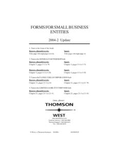 FORMS FOR SMALL BUSINESS ENTITIESUpdate 1. Turn to the front of the book: Remove, discard/recycle: Title page i through page xxxviii.