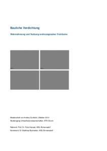 ! ! ! Bauliche Verdichtung ! Wahrnehmung und Nutzung wohnungsnaher Freiräume!