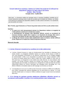 Conseil national du numérique - Saisine sur l’article 9 du projet de loi renforçant les dispositions relatives à la lutte contre le terrorisme Audition - Marc Trévidic Compte rendu - 9 juillet 2014 Nota bene : ce d