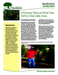 Agroforestry on the Farm Christmas Trees at Fisher Tree Farms, Clear Lake, Iowa Farm Management Practices