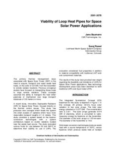 [removed]Viability of Loop Heat Pipes for Space Solar Power Applications Jane Baumann C&R Technologies. Inc.