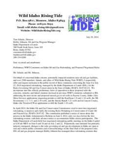 Wild Idaho Rising Tide P.O. Box 9817, Moscow, Idaho[removed]Phone: [removed]Email: [removed] Website: WildIdahoRisingTide.org July 29, 2014