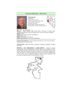 LEGISLATIVE BIOGRAPHY — 2011 SESSION  TOM GRADY Republican Assembly District No. 38 (Storey County, most of Lyon County,