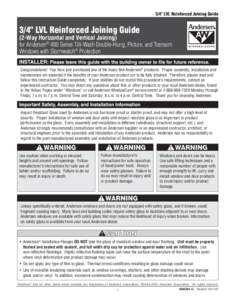 Joining Guide - Windows with Stormwatch® - Reinforced, LVL, 2-Way[removed]Series - Tilt-Wash Hung Full-Frame - Tilt-Wash Picture Full-Frame - Tilt-Wash Transom Full-Frame[removed]