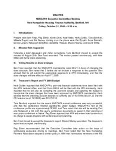 MINUTES NNECAPA Executive Committee Meeting New Hampshire Housing Finance Authority, Bedford, NH Friday, October 31, 2008 – 9:30 a.m. I.