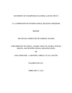 Anti-Zionism / United States Commission on International Religious Freedom / Hannah Rosenthal / Israeli–Palestinian conflict / New antisemitism / Antisemitism in Europe / Antisemitism / Jewish history / Religion