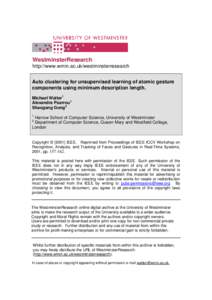 Auto clustering for unsupervised learning of atomic gesture components using minimum description len - Recognition, Analysis, and Tracking of Faces and Gestures in Real-Time Systems, 2001. Proceedings.