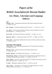 Papers of the British Association for Korean Studies Art, Music, Literature and Language Indexes Art Keikuchi, Yuko – ‘Yanagi Sōsetsu and Korean Crafts within the Mingei Movement’,