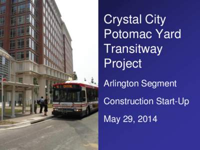 Ottawa Rapid Transit / Transport / Potomac Yard / Crystal City – Potomac Yard Transitway / Bus rapid transit / OC Transpo / Busways