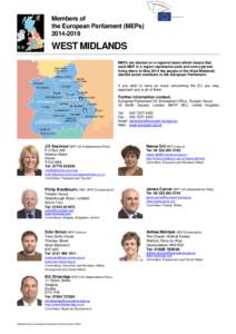 Members of the European Parliament (MEPs[removed]WEST MIDLANDS MEPs are elected on a regional basis which means that