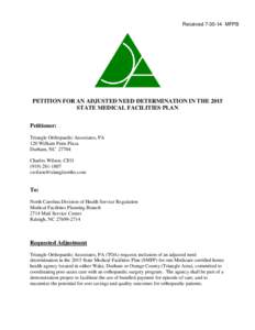 NC DHSR SHCC: Petition for an Adjusted Need Determination for one Medicare-certified home health agency in the Triangle Area committed to coordinating post-acute care with an orthopaedic surgery program