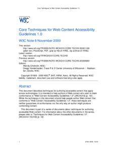 Core Techniques for Web Content Accessibility Guidelines 1.0  Core Techniques for Web Content Accessibility Guidelines 1.0 W3C Note 6 November 2000 This version: