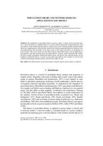 PERCOLATION THEORY AND NETWORK MODELING APPLICATIONS IN SOIL PHYSICS 1  BRIAN BERKOWITZ1 and ROBERT P. EWING2