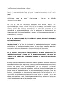 Text: Übersetzung/Zusammenfassung: B. Balázs  Interview hvg.hu (sozialliberales Portal für Politik, Wirtschaft u. Kultur), Interviewer: Iván M. Szegö. „Deutschland