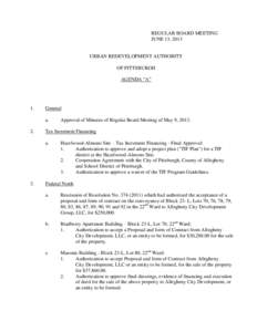REGULAR BOARD MEETING JUNE 13, 2013 URBAN REDEVELOPMENT AUTHORITY OF PITTSBURGH AGENDA “A”