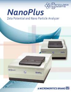 Physics / Zeta potential / Electrophoretic light scattering / Electrophoresis / Dynamic light scattering / Particle-size distribution / Electro-osmosis / Light scattering / Colloid / Colloidal chemistry / Chemistry / Science