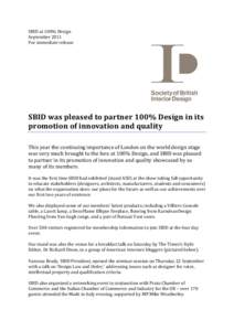 SBID at 100% Design September 2011 For immediate release SBID was pleased to partner 100% Design in its promotion of innovation and quality