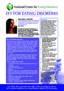 EMOTIONAL FREEDOM EFT FOR EATING DISORDERS TECHNIQUE Surrey, Date: 4–5 July 2015 With Masha Bennett BSc (Hons) MPNLP Advanced EFT Practitioner and Trainer