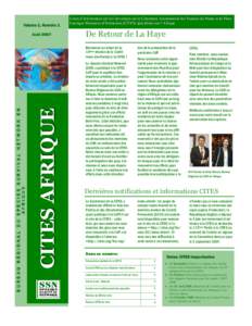 Volume 1, Numéro 1 Août 2007 Lettre d’Information sur la Convention sur le Commerce International des Espèces de Faune et de Flore Sauvages Menacées d’Extinction (CITES) spécialisée sur l’Afrique