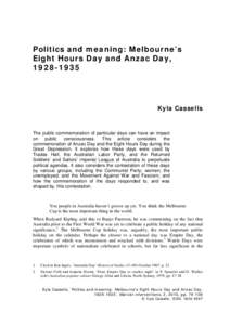 Politics and meaning: Melbourne’s Eight Hours Day and Anzac Day, Kyla Cassells