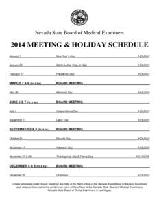 Nevada State Board of Medical Examiners[removed]MEETING & HOLIDAY SCHEDULE January 1  New Year’s Day