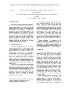 Weatherly, J.W., and C. M. Bitz, 2001: Natural and Anthropogenic Climate Change in the Arctic. 12th Symposium on Global Change and Climate Variations, 15-18 January 2001, Albuquerque, American Meteorological Society, Bos