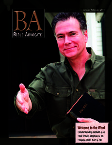 BA  January-February 2011 BIBLE ADVOCATE®