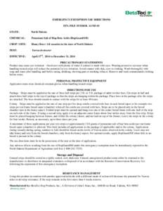 EMERGENCY EXEMPTION USE DIRECTIONS EPA FILE SYMBOL 14-ND-01 STATE: North Dakota