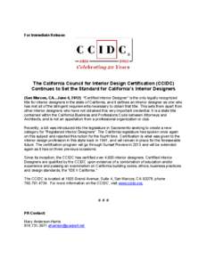 For Immediate Release  The California Council for Interior Design Certification (CCIDC)