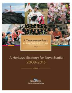 Acadia / British North America / Nova Scotia / Cultural heritage / Intangible cultural heritage / Canadian Gaelic / Natural heritage / Culture / Cultural studies / Environment