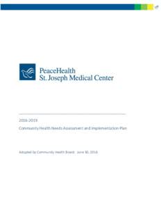 ___________________________________________________Community Health Needs Assessment and Implementation Plan Adopted by Community Health Board: June 30, 2016