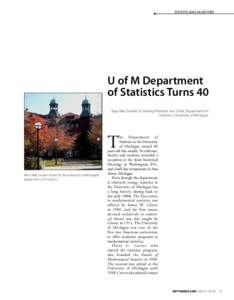 STATISTICIANS IN HISTORY  U of M Department of Statistics Turns 40 Vijay Nair, Donald A. Darling Professor and Chair, Department of Statistics, University of Michigan