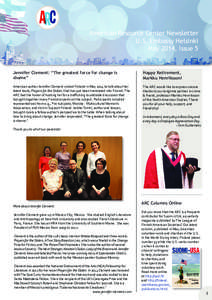 American Resource Center Newsletter U.S. Embassy Helsinki May 2014, Issue 5 Jennifer Clement: “The greatest force for change is shame”