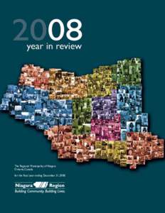 The Regional Municipality of Niagara Ontario, Canada for the fiscal year ending December 31, 2008 Vision