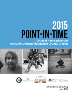 2015 POINT-IN-TIME Count of Homelessness in Portland/Gresham/Multnomah County, Oregon