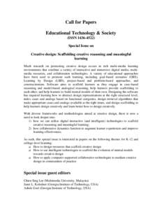 Call for Papers Educational Technology & Society (ISSN[removed]Special Issue on Creative design: Scaffolding creative reasoning and meaningful learning