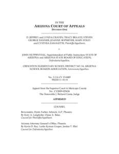 IN THE  ARIZONA COURT OF APPEALS DIVISION ONE D. JEFFREY and LYNDA CRAVEN; TRACY BRAATZ; STEVEN GEORGE DANNER; JOANNE HOPMEYER; MARY FOLEY