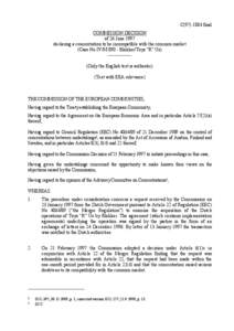 C[removed]final COMMISSION DECISION of 26 June 1997 declaring a concentration to be incompatible with the common market (Case No IV/M[removed]Blokker/Toys “R” Us[removed]Only the English text is authentic)