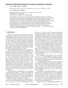 Dynamics of light-induced quantum transitions in polyatomic molecules B. A. Grishanin and V. N. Zadkov International Laser Center at M. V. Lomonosov Moscow State University, Moscow, Russia V. D. Vachev and J. Fred