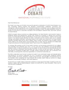 Dear Potential Sponsor: The student who brings you this letter was recently selected to participate in the 2015 Great Debate, a sixday competitive training program that develops communication, leadership, networking, and