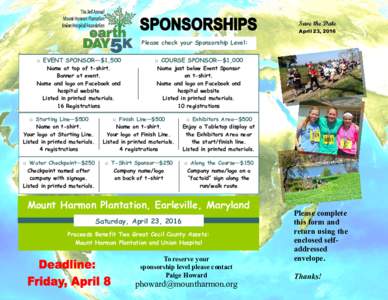 Save the Date April 23, 2016 Please check your Sponsorship Level: □ EVENT SPONSOR—$1,500