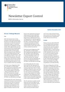 Newsletter Export Control BAFA‘s Information Service Edition December 2013 EU Law / Embargo Measures Iran