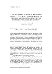 JSIJ–167  A JEWISH THEORY OF BIBLICAL REDACTION FROM BYZANTIUM: ITS RABBINIC ROOTS, ITS DIFFUSION AND ITS ENCOUNTER WITH THE MUSLIM DOCTRINE OF FALSIFICATION *