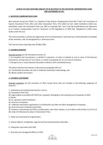 LEAFLET OF AXIA VENTURES GROUP LTD IN RELATION TO THE INVESTOR COMPENSATION FUND FOR CUSTOMERS OF CIFs 1. INVESTOR COMPENSATION FUND Axia Ventures Group Ltd (