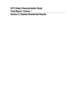 NYC Waste Characterization Study Final Report, Volume 1 Section 2: Detailed Residential Results [This page intentionally left blank.]