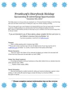 Frostburg’s Storybook Holiday Sponsorship & Advertising Opportunities *December 6th, 2014* The holiday season is on its way and we are preparing for our 11th annual Storybook Holiday, an event that brings both locals a