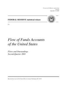 Economic indicators / Financial economics / Fixed income securities / Structured finance / Flow of funds / Federal Reserve System / Government-sponsored enterprise / Mortgage-backed security / Asset-backed security / Economics / Finance / Debt