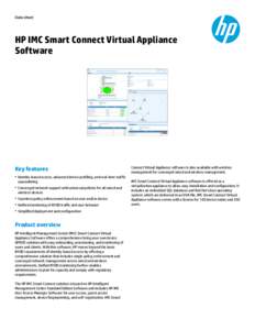 Data sheet  HP IMC Smart Connect Virtual Appliance Software  Key features