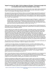 Appeal to protect the rights of all the indigenous Sengwer / Cherangany people who are threatened with eviction from Embobut Forest, Kenya We are deeply concerned by the forced eviction, and consequent other human rights